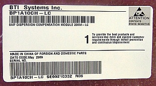 SMF20 line card, BTI model: BP1A10CH-LC. SMF Dispersion compensation module 20km-LC. It includes a C-band DCM for 20km standard SMF with 100% dispersion slope compensation, dispersion: about -340 ps/nm. OFS type: LLMicroDK: 340. with 2 LC/PC connectors
