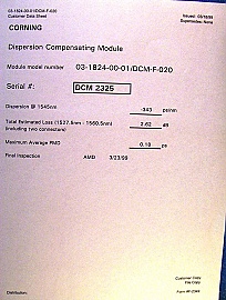 Corning DCM for 1.55um C-band, dispersion: about -340 ps/nm. DCM-F-020,for 20km standard SMF compensation.