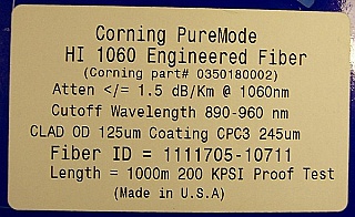 1000-meter Corning PureMode HI 1060 Engineered fiber, single mode fiber for 980nm pump laser application.