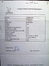 1310nm compact dual-stage isolator. Optiworks P/N: 1111654-2. P-grade. Made for Tyco. Only 23cm (or longer) fiber on each side (Short leads)
