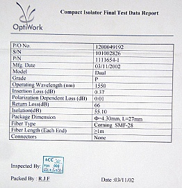 $23 each if buy 200pc. Minimum order qty: 10pc. 1550nm compact dual-stage isolator. Optiworks P/N: 1111654-1. P-grade.  Made for Tyco.