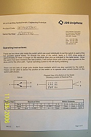 1x2 1.3/1.55um JDSU latching Switch, 1290-1330nm and 1525-1575nm. With SC/PC connectors. JDS P/N: SN12+107DUSC.