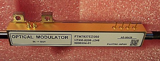 $800 each if buy 8pc. 40Gb/s optical amplitude modulator. 1530-1610nm. Ultra low drive voltage. Dual RF drive (GPPO interface). without fiber connectors. Fujitsu model: FTM7937EZ/202